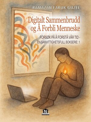 cover image of Forsøk på å Forstå Vår Tid--En Samvittighetsfull Bokserie -1